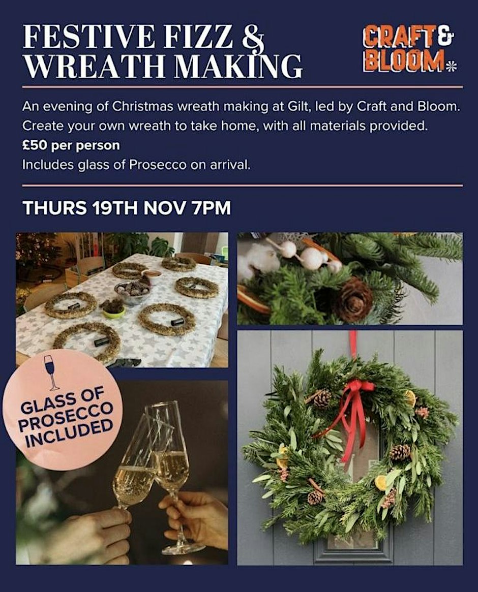 From the organiser's page for Festive fizz and wreath making at Gilt Bingham