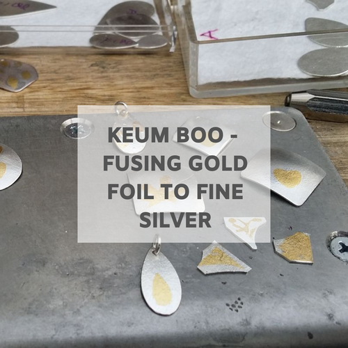 From the organiser's page for Keum Boo: fusing gold foil to fine silver